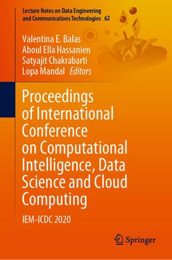 Proceedings of International Conference on Computational Intelligence, Data Science and Cloud Computing