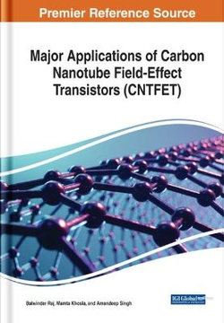 Major Applications of Carbon Nanotube Field-Effect Transistors (CNTFET)