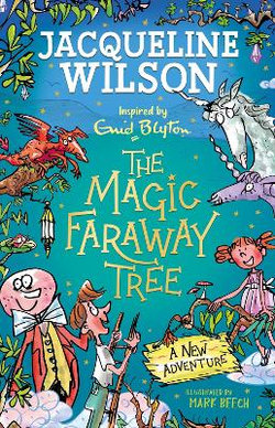 The Magic Faraway Tree: a New Adventure