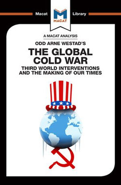 An Analysis of Odd Arne Westad's The Global Cold War