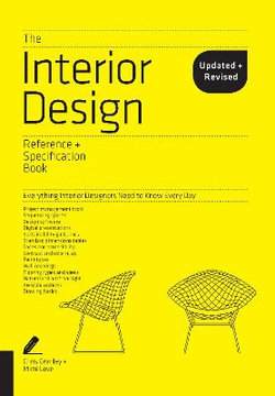 The Interior Design Reference and Specification Book Updated and Revised