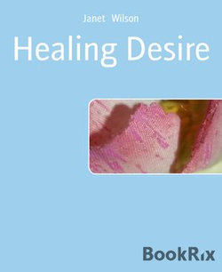 Healing Desire