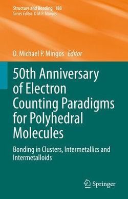 50th Anniversary of Electron Counting Paradigms for Polyhedral Molecules