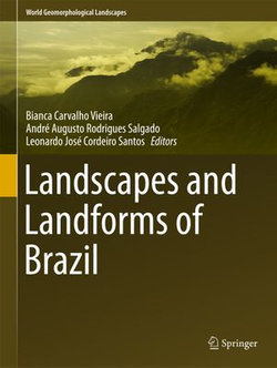 Landscapes and Landforms of Brazil