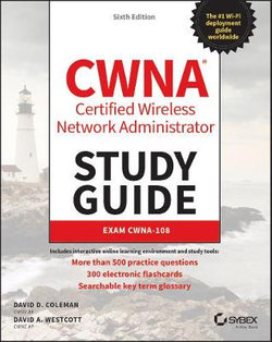 CWNA Certified Wireless Network Administrator Study Guide