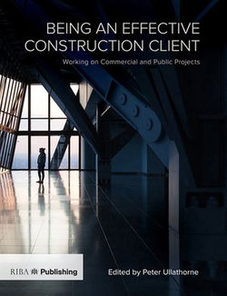 Being an Effective Construction Client