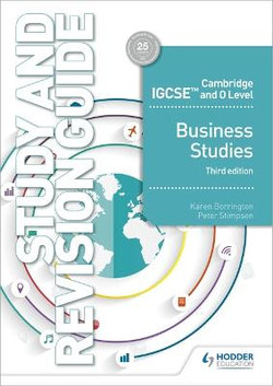 Cambridge IGCSE and o Level Business Studies Study and Revision Guide