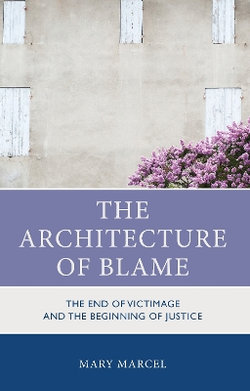 The Architecture of Blame