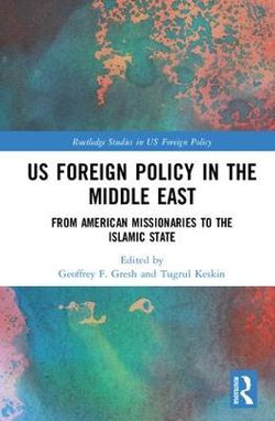 U. S. Foreign Policy in the Middle East