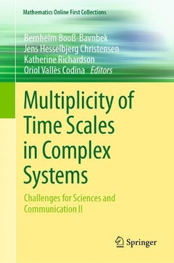 Multiplicity of Time Scales in Complex Systems