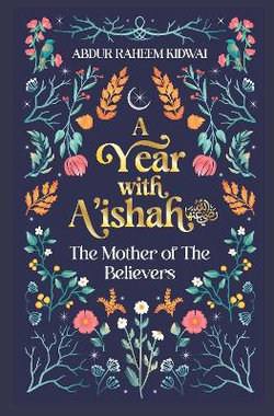 A Year with A'ishah (RA)