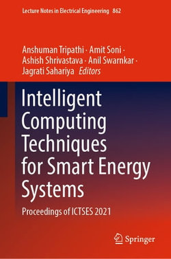 Intelligent Computing Techniques for Smart Energy Systems