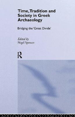 Time, Tradition and Society in Greek Archaeology