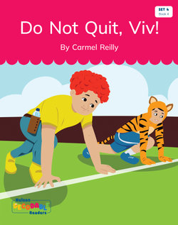 Do Not Quit, Viv! (Set 4, Book 4)