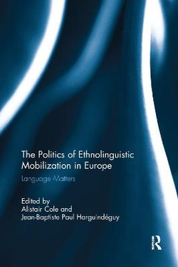 The Politics of Ethnolinguistic Mobilization in Europe