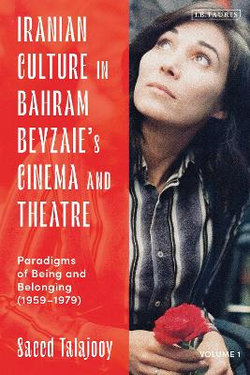 Iranian Culture in Bahram Beyzaie's Cinema and Theatre