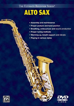 Ultimate Beginner Alto Saxophone, Vol 1 And 2