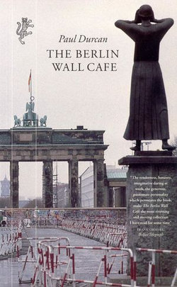 The Berlin Wall Cafe