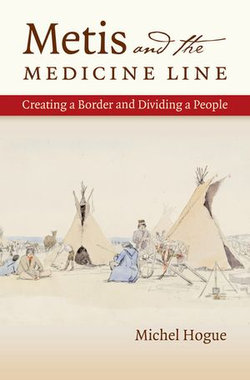 Metis and the Medicine Line