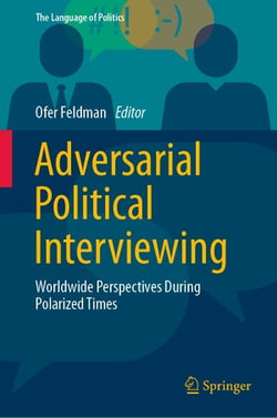 Adversarial Political Interviewing