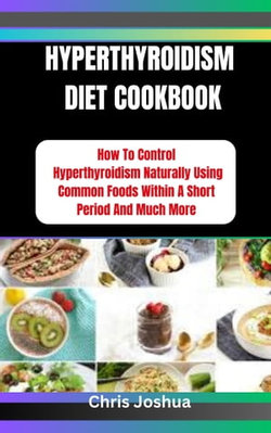 HYPERTHYROIDISM DIET COOKBOOK