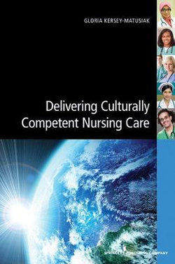 Delivering Culturally Competent Nursing Care