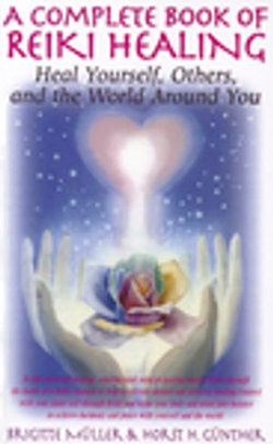 A Complete Book of Reiki Healing