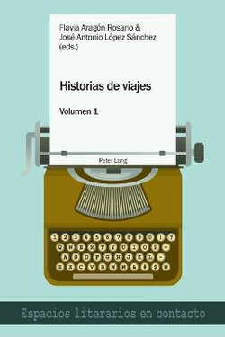 Historias de Viajes Vol. 1