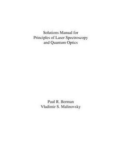 Principles of Laser Spectroscopy and Quantum Optics (Instructor's Manual - Solutions to Problems)