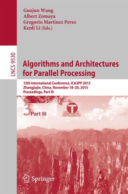 Algorithms and Architectures for Parallel Processing