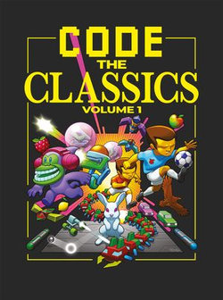 Code the Classics Volume 1