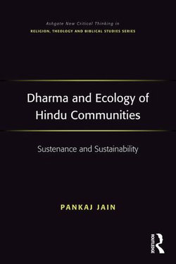 Dharma and Ecology of Hindu Communities