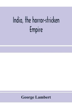 India, the horror-stricken empire