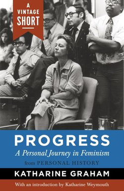 Progress: A Personal Journey in Feminism