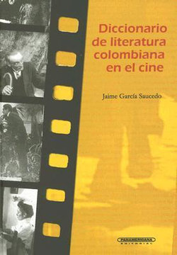 Diccionario de Literatura Colombiana en el Cine