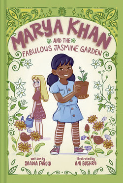 Marya Khan and the Fabulous Jasmine Garden (Marya Khan #2)