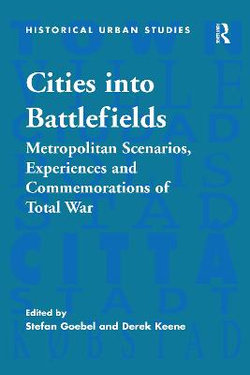 Cities into Battlefields