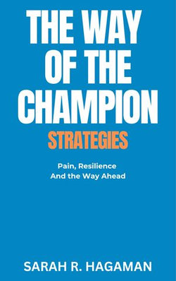 The Way of the Champion Strategies