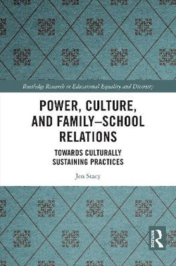 Power, Culture, and Family-School Relations