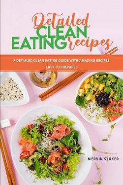 Detailed Clean Eating Recipes