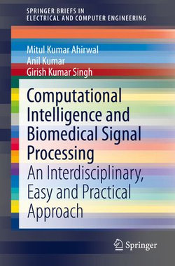 Computational Intelligence and Biomedical Signal Processing