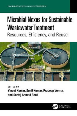 Microbial Nexus for Sustainable Wastewater Treatment