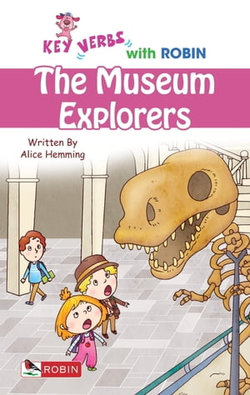 Key Verbs with Robin 13. The Museum Explorers