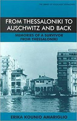 From Thessaloniki to Auschwitz and Back, 1926-1996