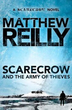 Scarecrow and the Army of Thieves: A Scarecrow Novel 4