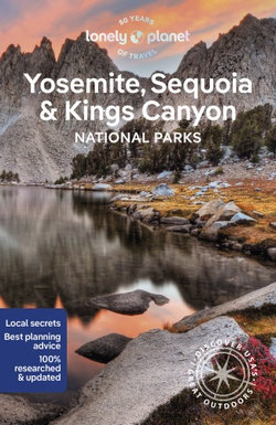 Yosemite, Sequoia and Kings Canyon National Parks