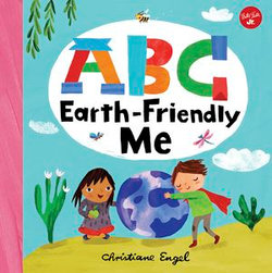 ABC for Me: ABC Earth-Friendly Me