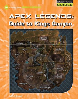 Apex Legends: Guide to Kings Canyon