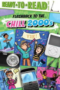 Flashback to the . . . Chill 2000s!