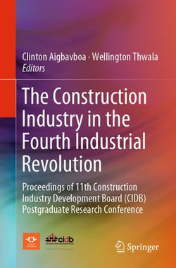 The Construction Industry in the Fourth Industrial Revolution